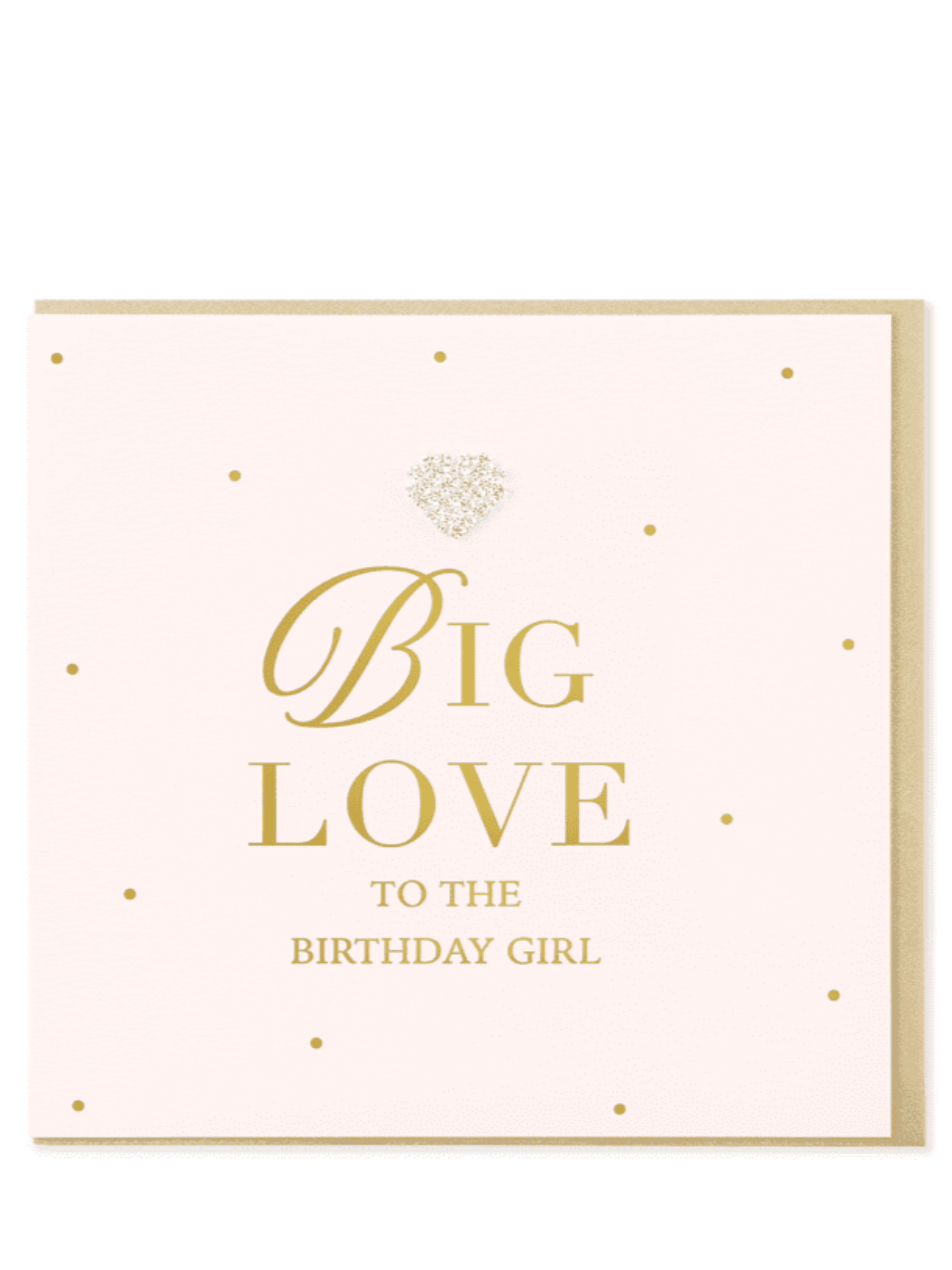 Big Love to the Birthday Girl Card